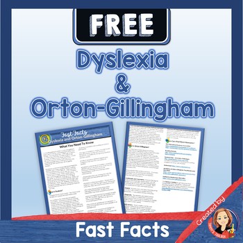 free facts on dyslexia and orton-gillingham