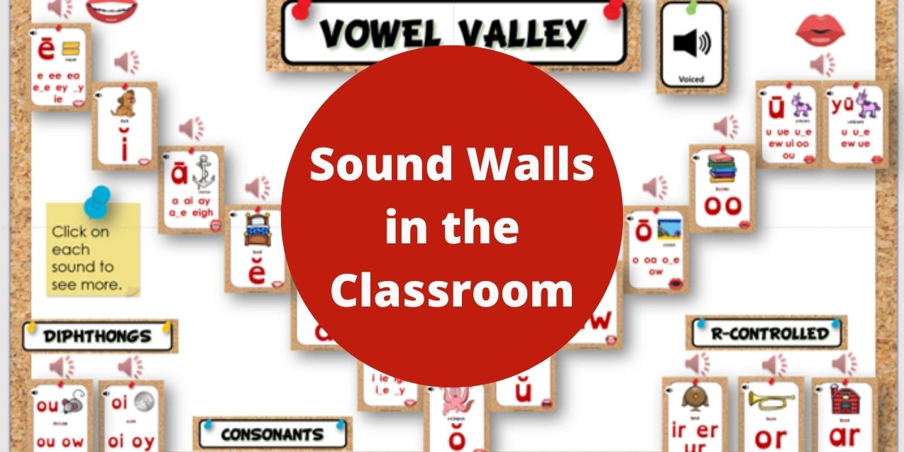 5 Reasons it's Time to Use Sound Walls in the Classroom and Ditch