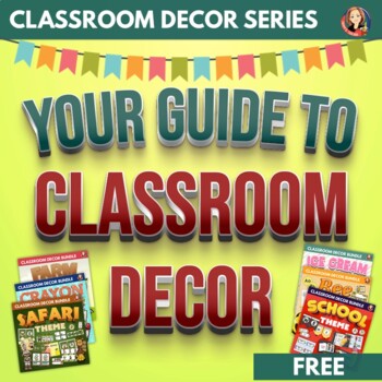 guide to classroom organization and decor