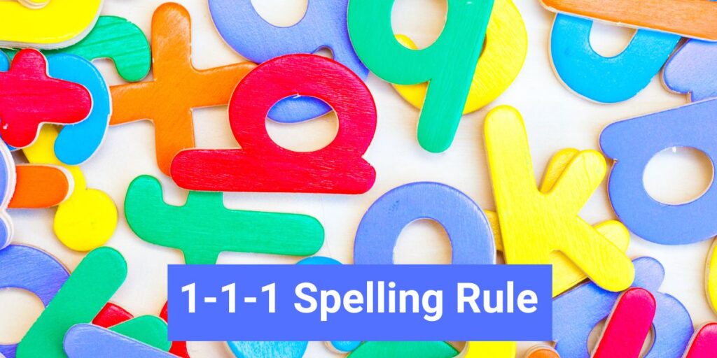 1-1-1 Doubling Spelling Rule