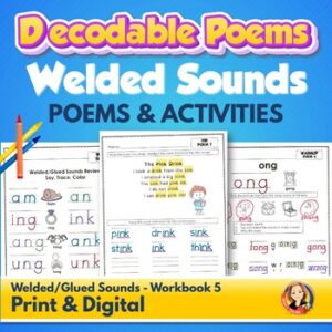 Decodable poems with welded and glued sounds